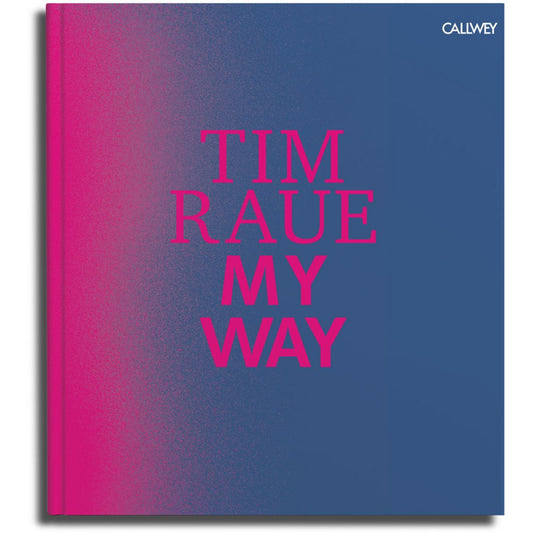 Op Mijn Manier - Tim Raue Sterrenchef Biografie en Recepten