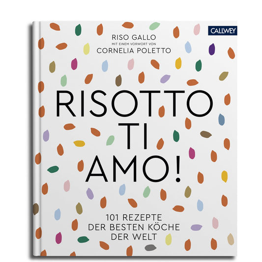 Risotto Ti Amo - Italiaanse Risotto Recepten Wereldberoemde Chefs